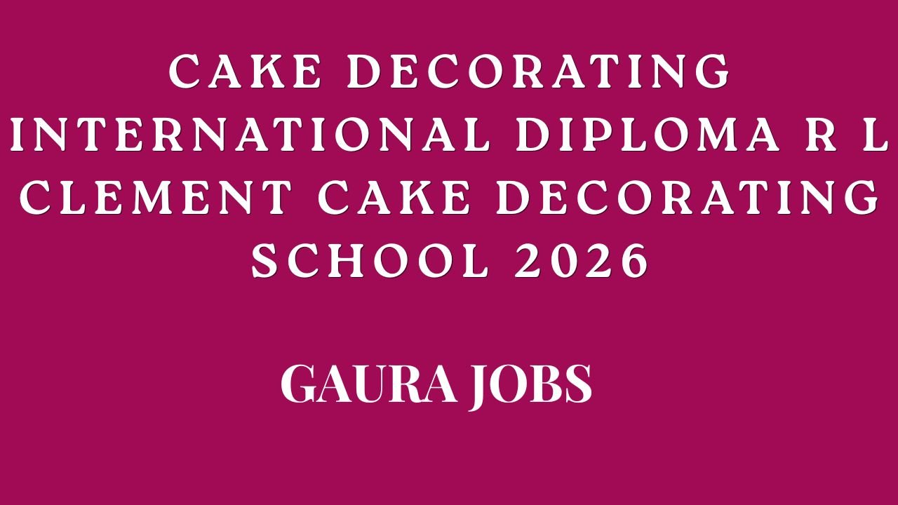 Cake Decorating International Diploma R L Clement Cake Decorating School 2026