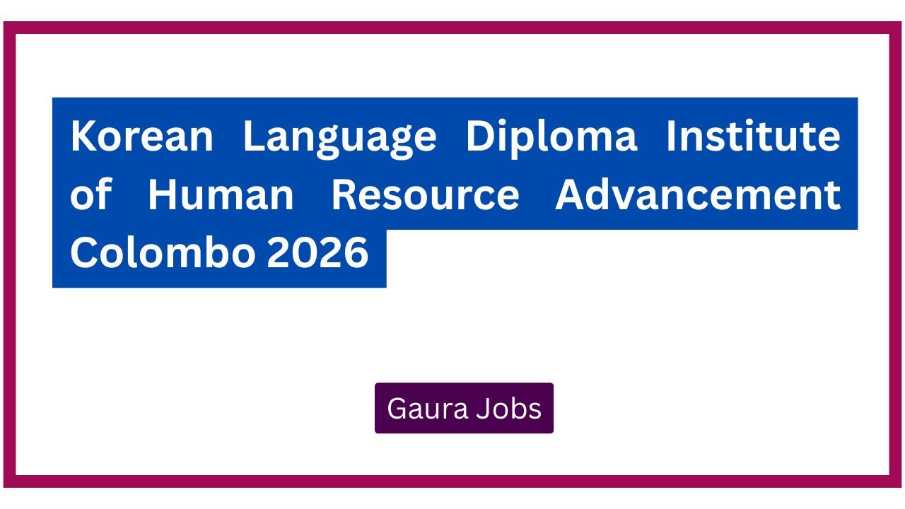 Korean Language Diploma Institute of Human Resource Advancement Colombo 2026