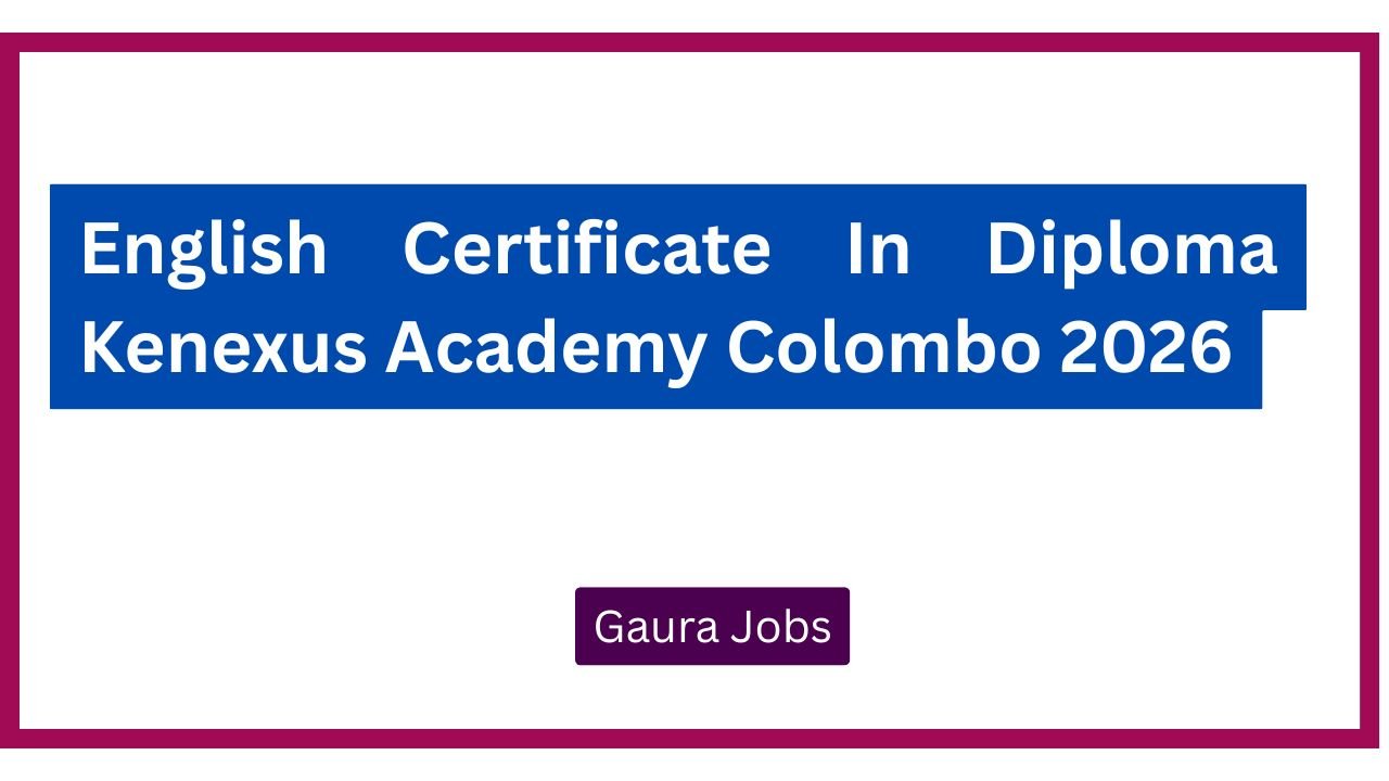 English Certificate In Diploma Kenexus Academy Colombo 2026