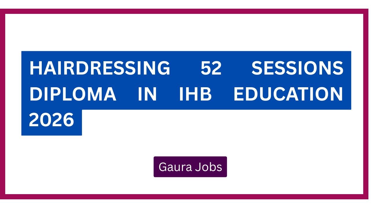 Hairdressing 52 Sessions Diploma in IHB Education 2026