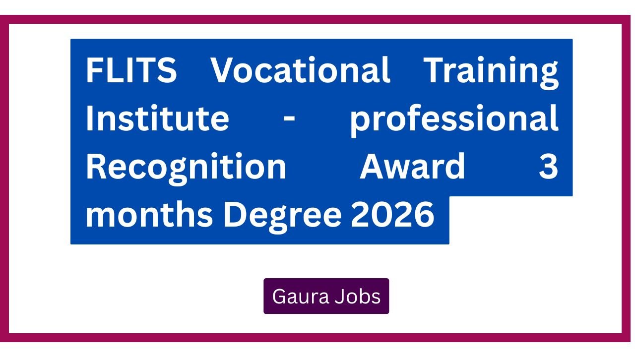 FLITS Vocational Training Institute - professional Recognition Award 3 months Degree 2026