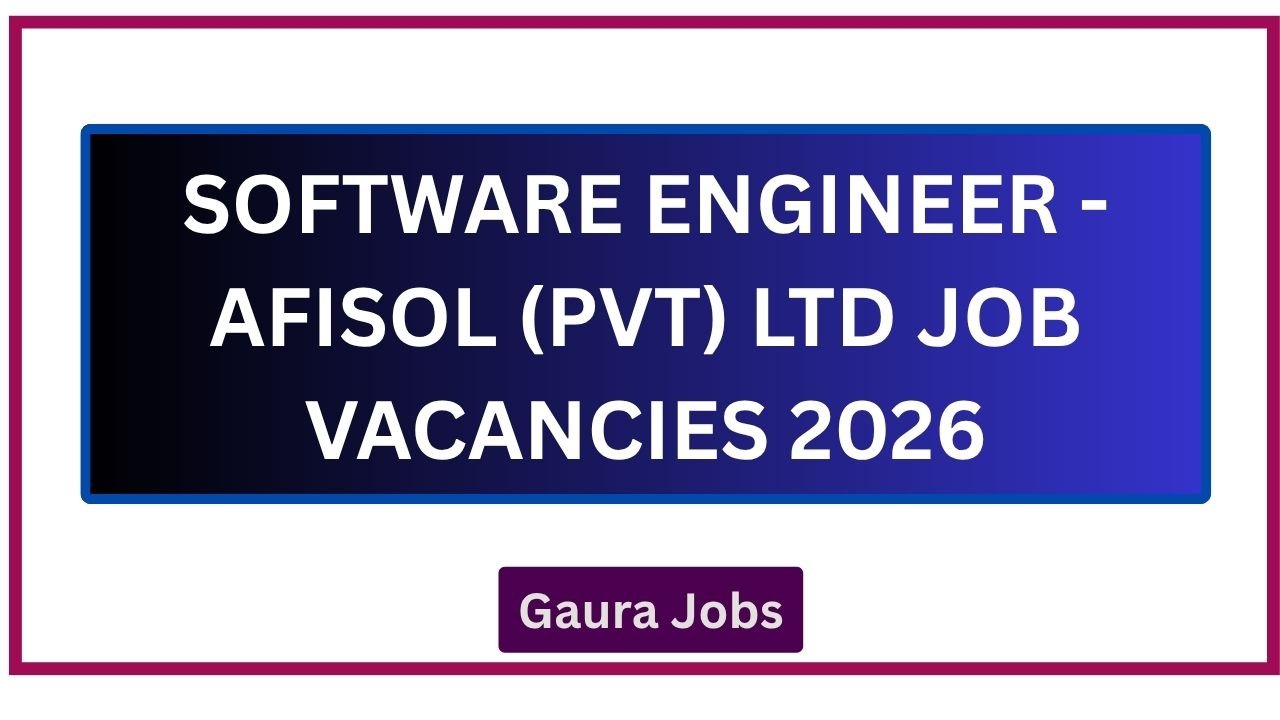Software Engineer - Afisol (Pvt) Ltd Job Vacancies 2026