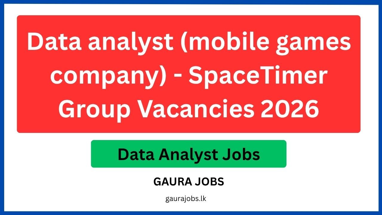 Data analyst (mobile games company) - SpaceTimer Group Vacancies 2026